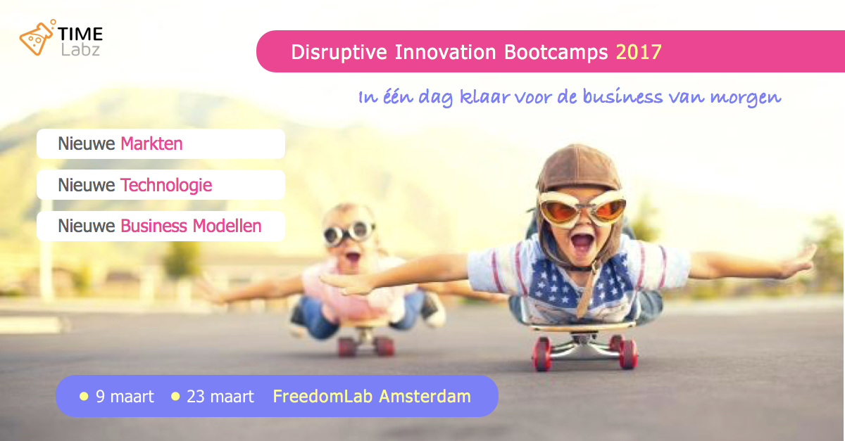 Leer de business van morgen te creëren in één van onze Disruptive Innovation Bootcamps. Check timelabz.com/bootcamp voor info &amp; tickets.