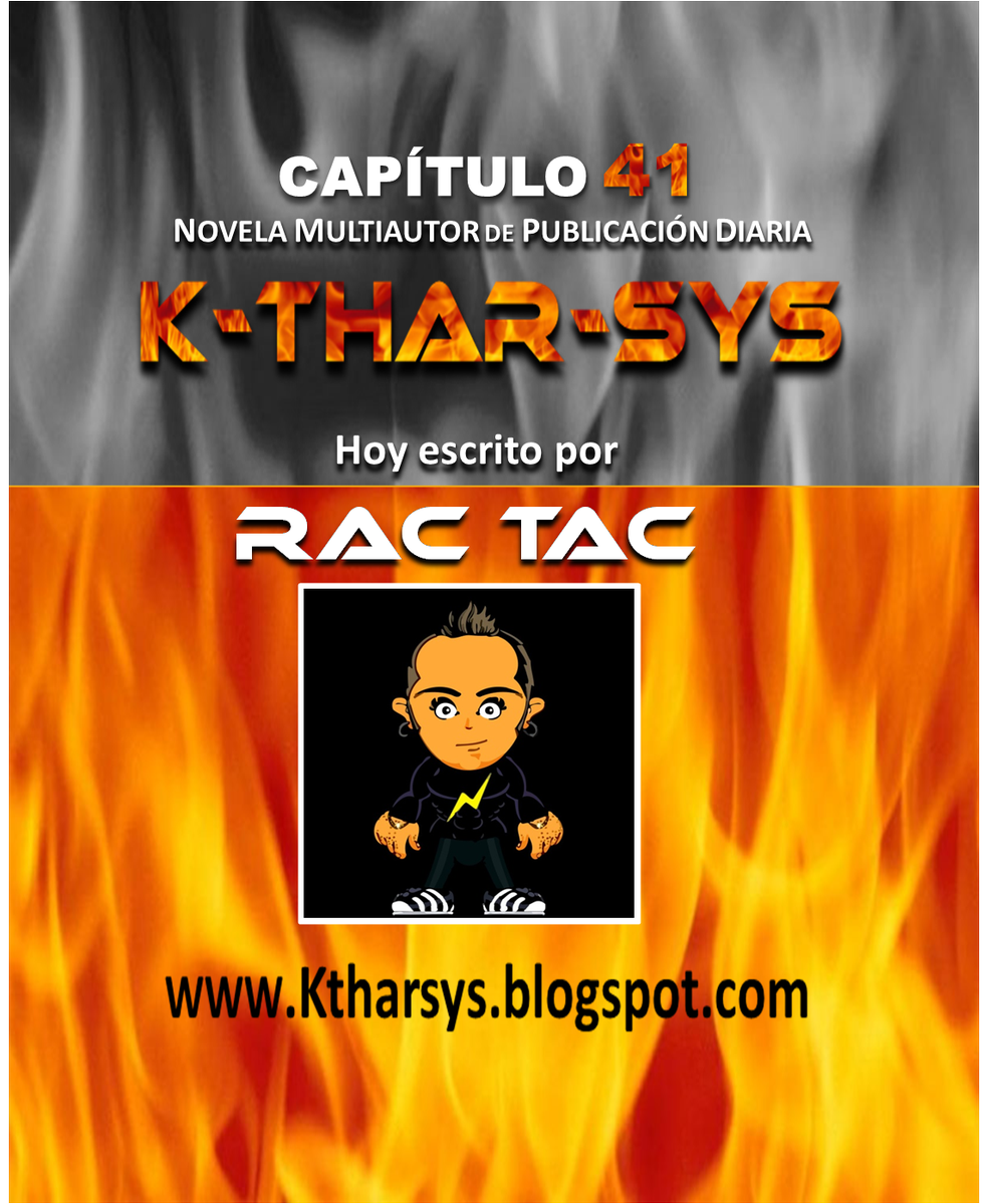 KTharSys's tweet photo. Ya está aquí el Capítulo 41 de @KTharSys hoy escrito por RAC TAC https://t.co/RaonXfrIF2 ¡ No Te Lo pIerdas ! #KTharSysNovela #MultiAutor https://t.co/IocFfInSR1