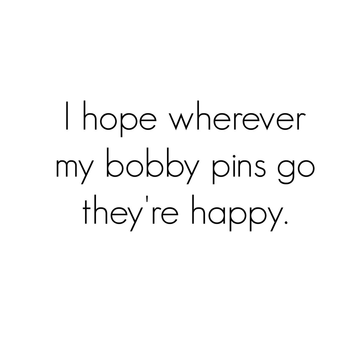 RIP #bobbypinproblems