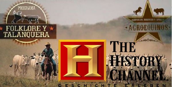 HISTORY CHANNEL LATIONAMERICA TELEVISARÁ DOCUMENTAL DE FOLKLORE Y TALANQUERA