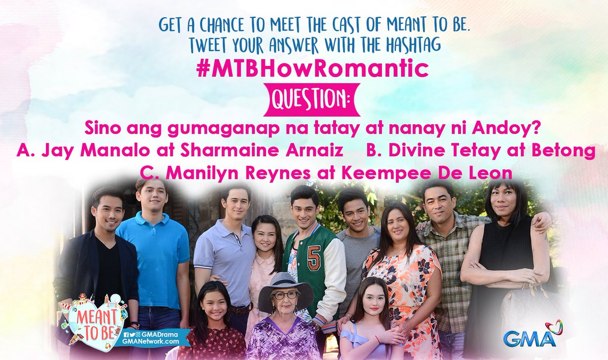 GMADrama's tweet photo. This could be your chance, mga ka-#MeantToBe! Tweet na! #MTBHowRomantic https://t.co/edOveeVCQK