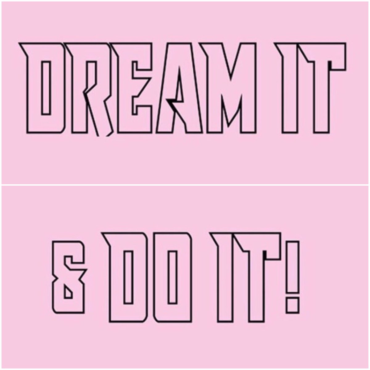 #dreamitanddoit 💓