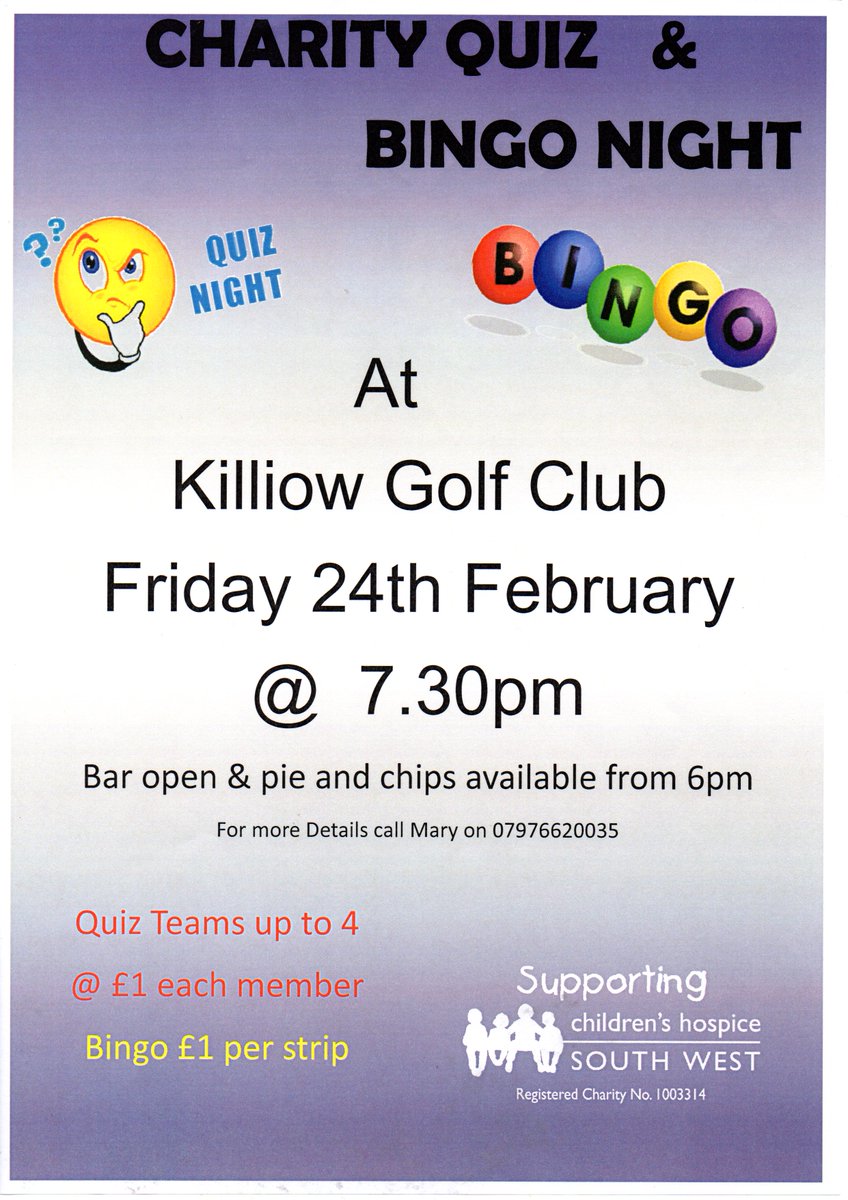 KilliowGolf's tweet photo. Come along this Friday and support our Charity Quiz and Bingo night in aid of Childrens Hospice SouthWest. Food from 6pm Fun starts @ 7.30pm https://t.co/pUIBTyh6Bp