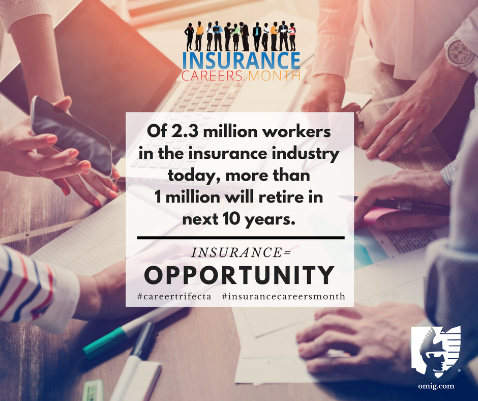 Of 2.3M workers in the insurance industry today, more than 1M will retire in the next 10 years. Insurance = opportunity. #careertrifecta