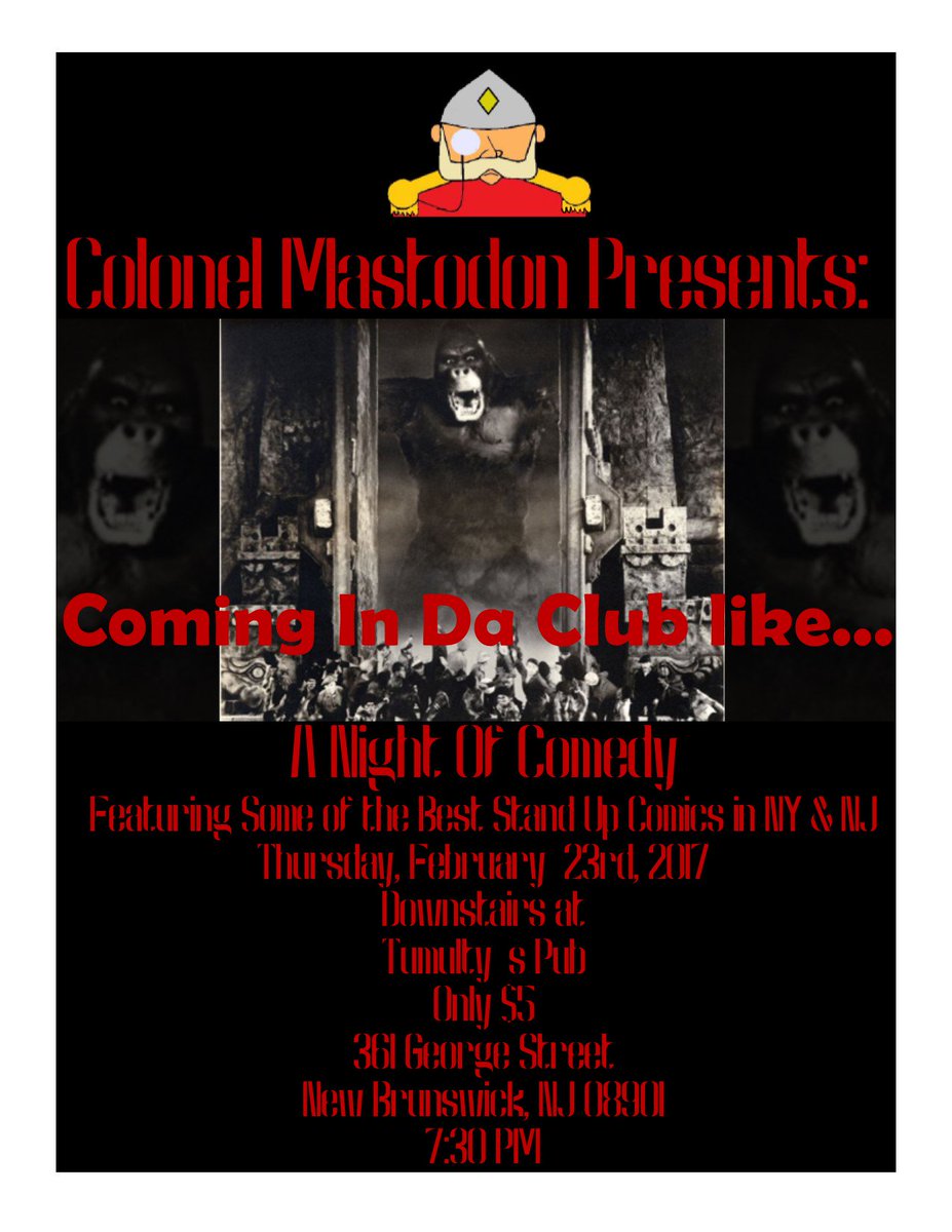 ColMastodon's tweet photo. Great Comedy Show as Colonel Mastodon returns to Tumulty's Pub Thurs, Feb 23rd at 7:30pm Downstairs at Tumulty's $5 @RPcomedy @JerseyDan18 https://t.co/0795ca0ZvS