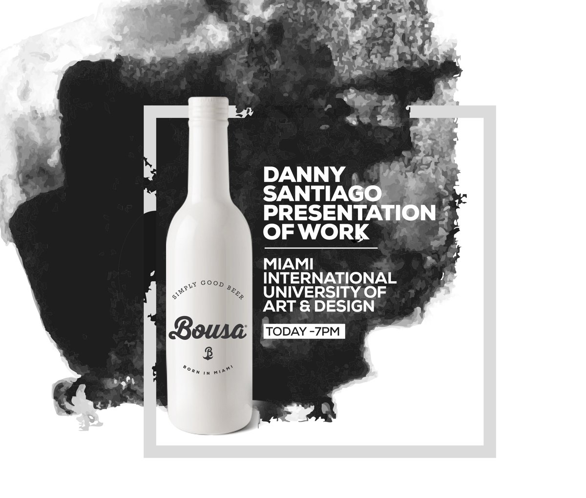 Danny Santiago's  work presentation tonight 7pm @aimiami Let's crash fashion with beer. #BousaIsComingToTown #BornInMiami