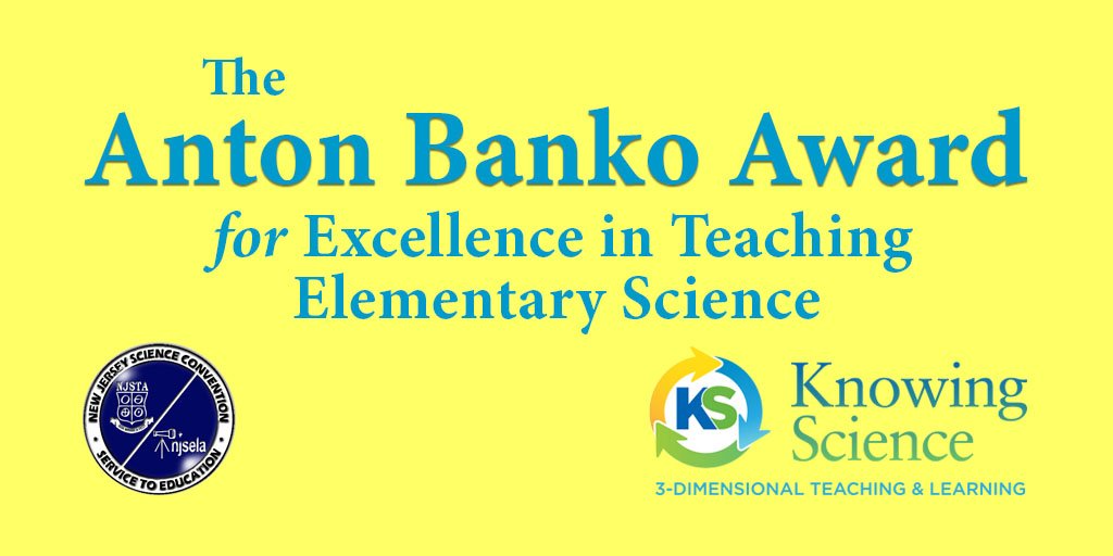 Nominate an elementary teacher who makes #science "come to life" for students. #njed njscienceconvention.org/anton-banko-aw…