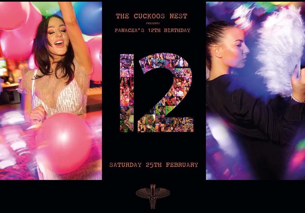 THIS SATURDAY - THE CUCKOOS NEST PRESENTS PANACEA'S 12th BIRTHDAY 🎉 grab your tickets from reception, we are open from 10am-8pm all week!