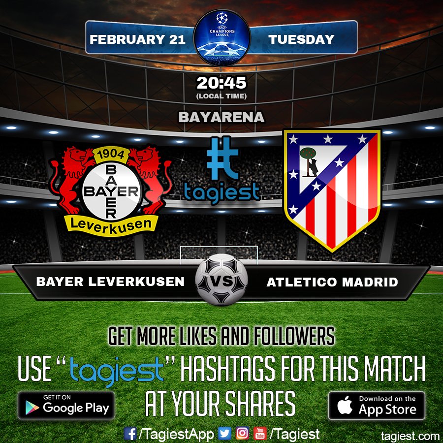 Tagiest's tweet photo. Match Day | CL #BayerLeverkusen #AtleticoMadrid #BayerLeverkusenVsAtleticoMadrid #Tagiest #TagiestApp #TagiestSoccer #ChampionsLeague https://t.co/ST0C5NkZjR