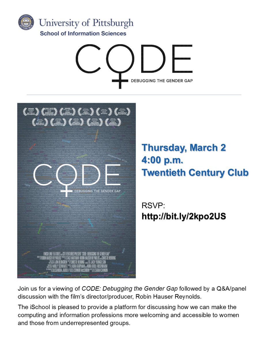 iSchool_Pitt's tweet photo. We are proud to present a screening of the critically-acclaimed documentary CODE: Debugging the Gender Gap next Thursday, March 2 at 4PM https://t.co/Rkxk4mArVd
