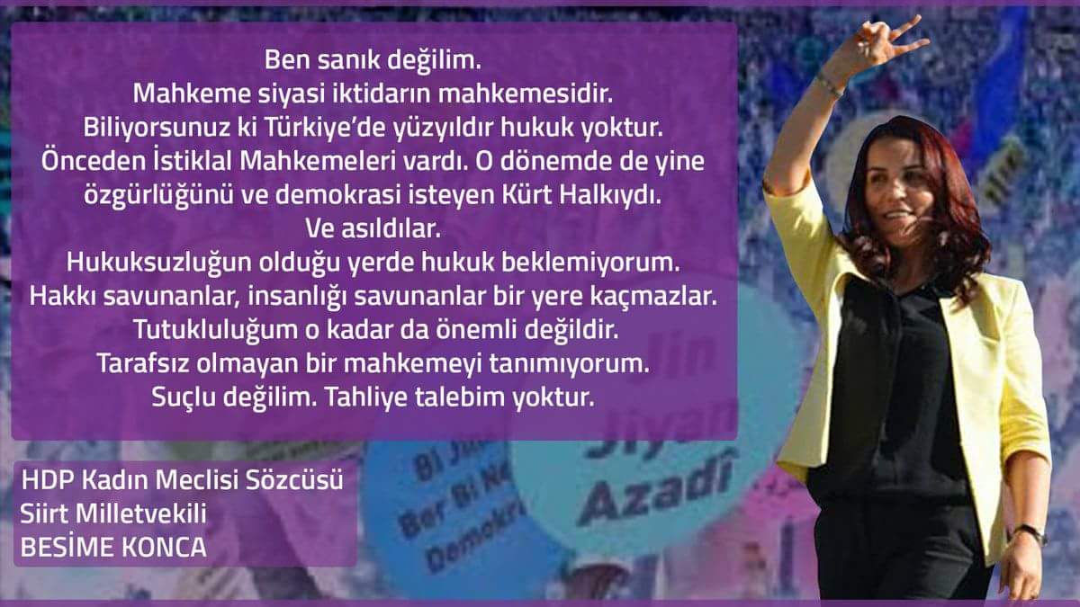 Besime Konca: "Mahkemenizi tanımıyorum. Suçlu Değilim. Tahliye talebim de yoktur" #HDPMilyonlarınİradesidir