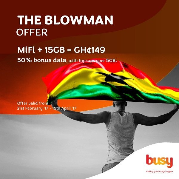 Get a Busy mifi with 15GB worth of data for just 149 cedis! You enjoy 50% bonus whenever you top up with 5GB or more.
#blowupwithbusy4G