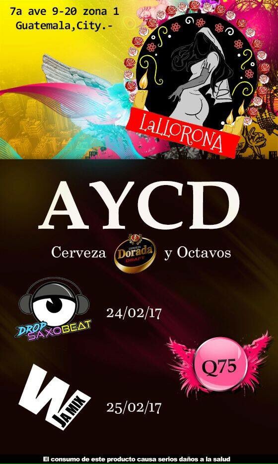 LaLloronagt's tweet photo. 2 noches que no puedes faltar, con nuestra gran promoción de #AYCD de 🍻 #DoradaDraft y #Octavos a Q75 junto a @dropsaxobeat y @wjamix https://t.co/O9ziAz3a13