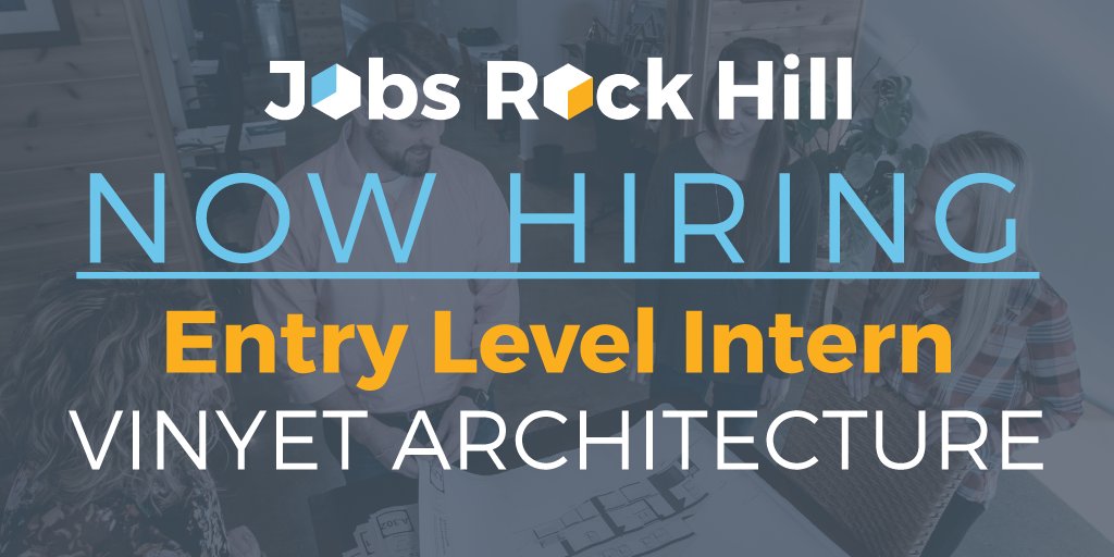 RockHillUSA's tweet photo. Vinyet Architecture  is looking for an entry-level intern in their #RockHill office! Check it out now at https://t.co/rnRfpWDZo7 https://t.co/vUwJwcKRZt