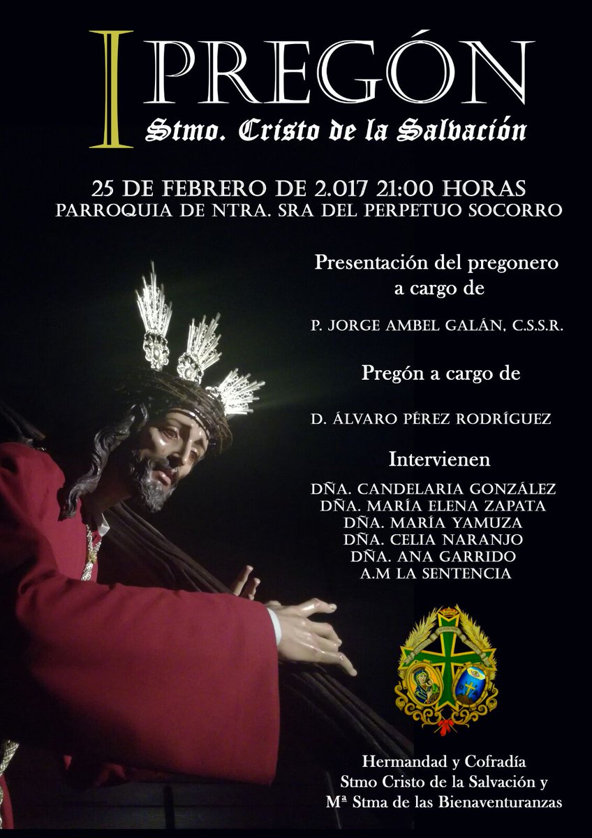salvacionjerez's tweet photo. PRIMER PREGÓN AL STMO. CRISTO DE LA SALVACIÓN. NO TE LO PIERDAS. https://t.co/wqPfiQFPG2