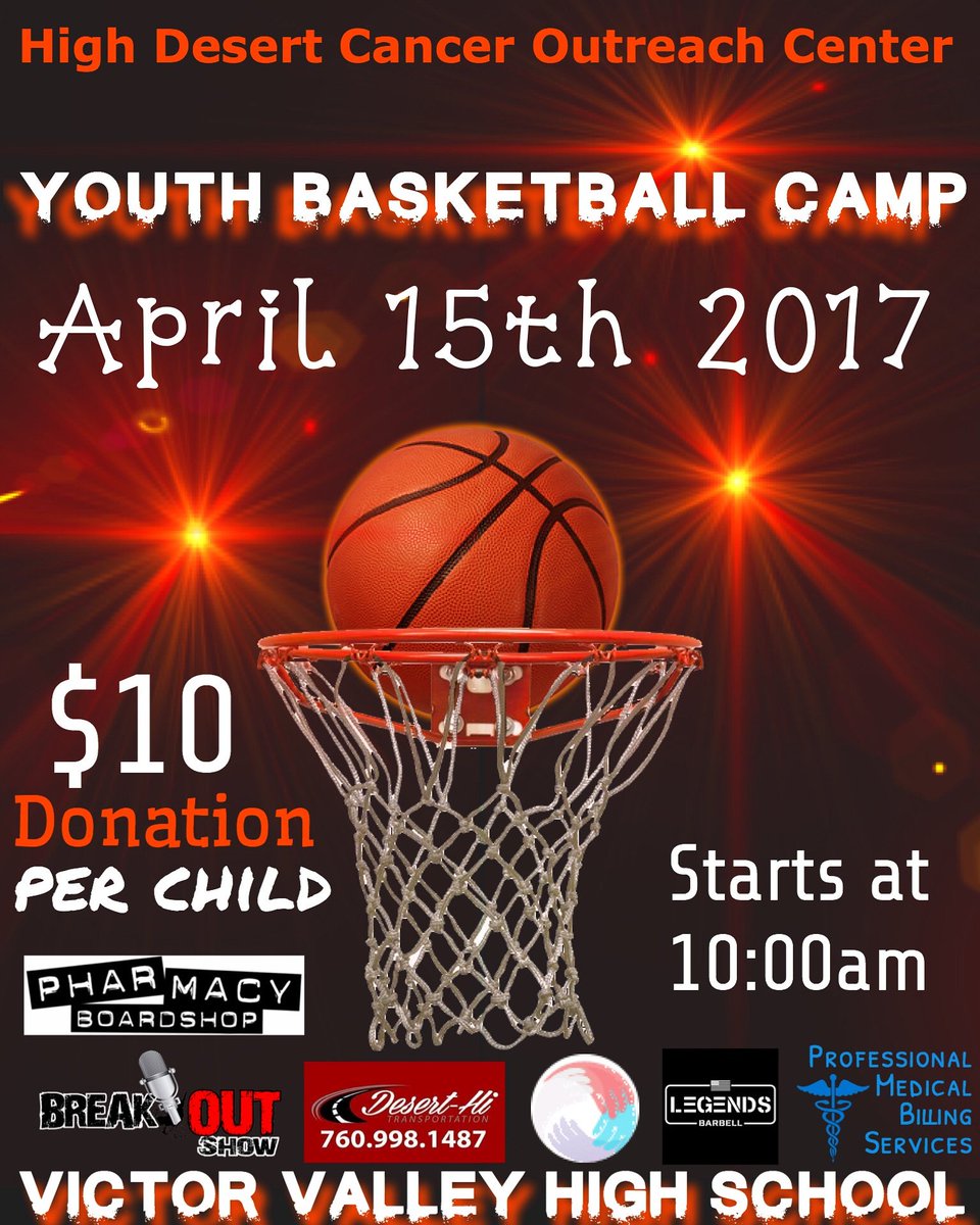 APRIL 15th #Easter weekend come out and #support our #youthbballcamp, @victorville @HDCOC @VVNews @_HDSCHOOL