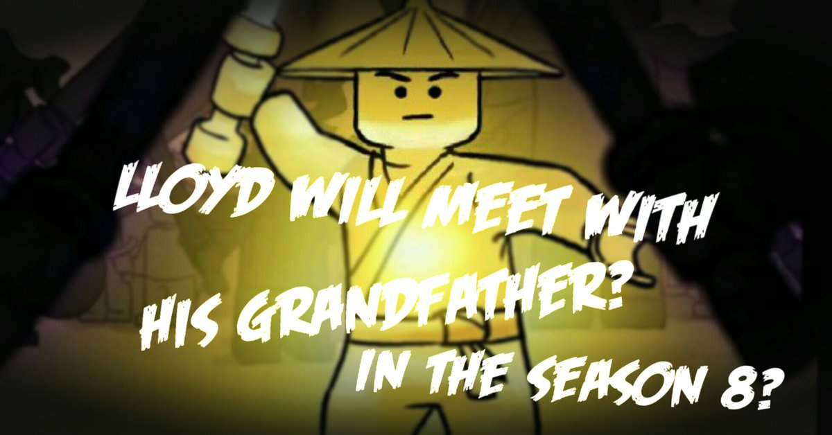 ninjagotheory's tweet photo. #Ninjago #Theory:
"Lloyd will meet with his grandfather in the season 8?" https://t.co/wKocmRgN45