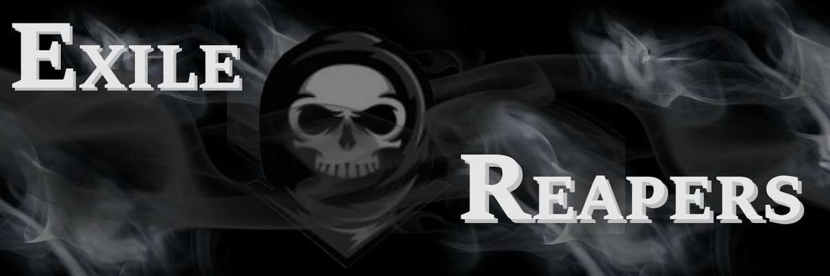 ExileReapers's tweet photo. New Banner! https://t.co/pFrbpBNQXZ