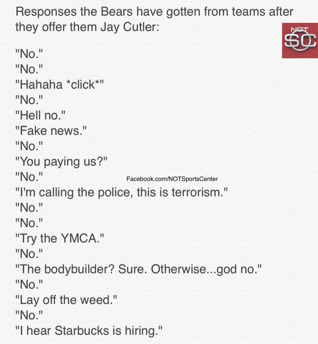 NOTSportsCenter's tweet photo. The Bears are actively attempting to trade Jay Cutler. Here are the responses they've gotten from teams so far: https://t.co/YYGEmXLlfH