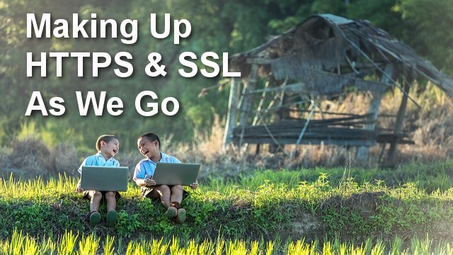 websitehelpforu's tweet image. Making Up HTTPS and SSL As We Go - BlogAid - bit.ly/2lNcw6a