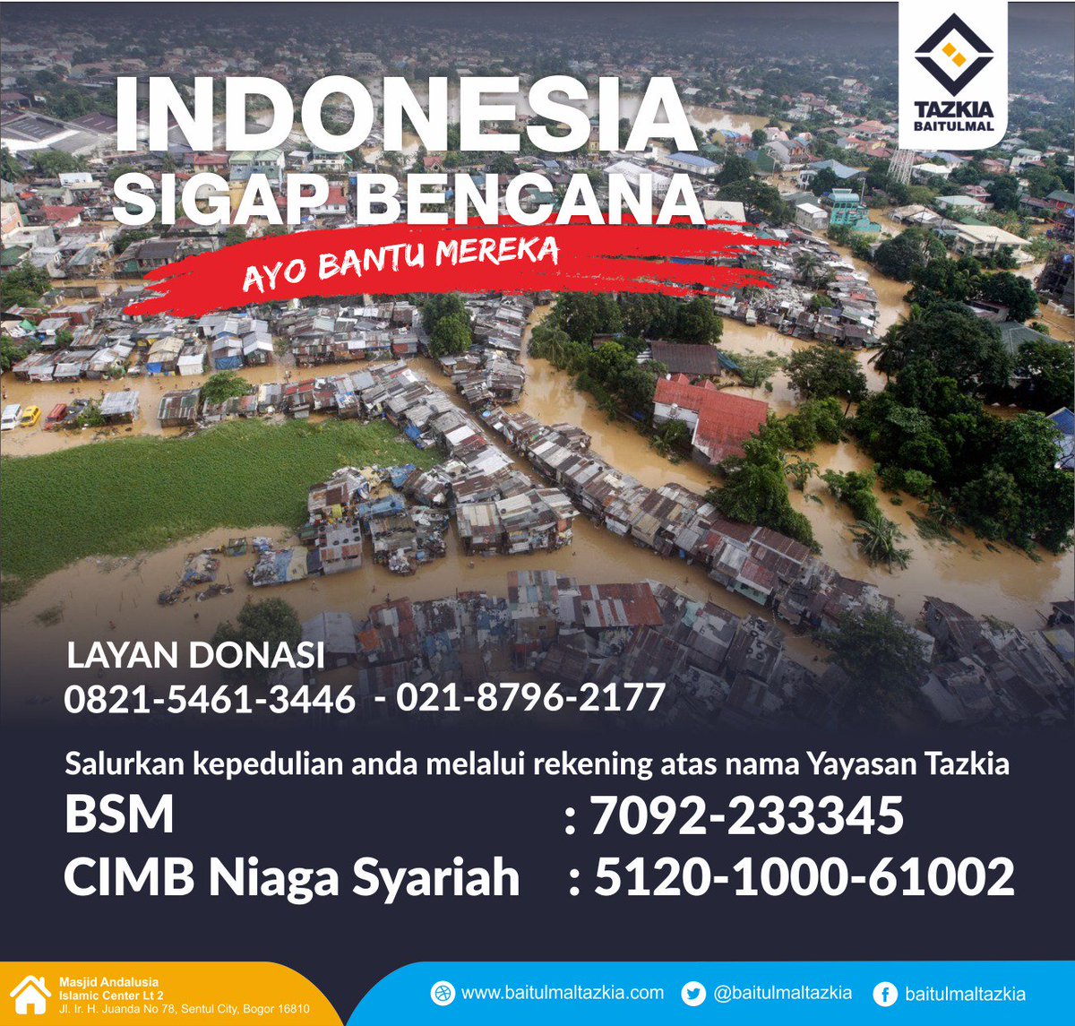INDONESIA SIGAP BENCANA 

Ayo Salurkan donasi anda utk sdr kita a/n Yayasan Tazkia di BSM : 7092-233345
CIMB Niaga Syariah : 5120-1000-61002