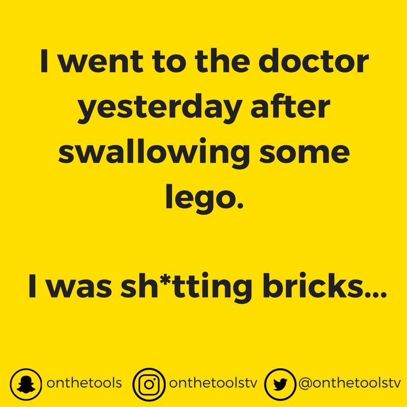 Sh*tting bricks 😂