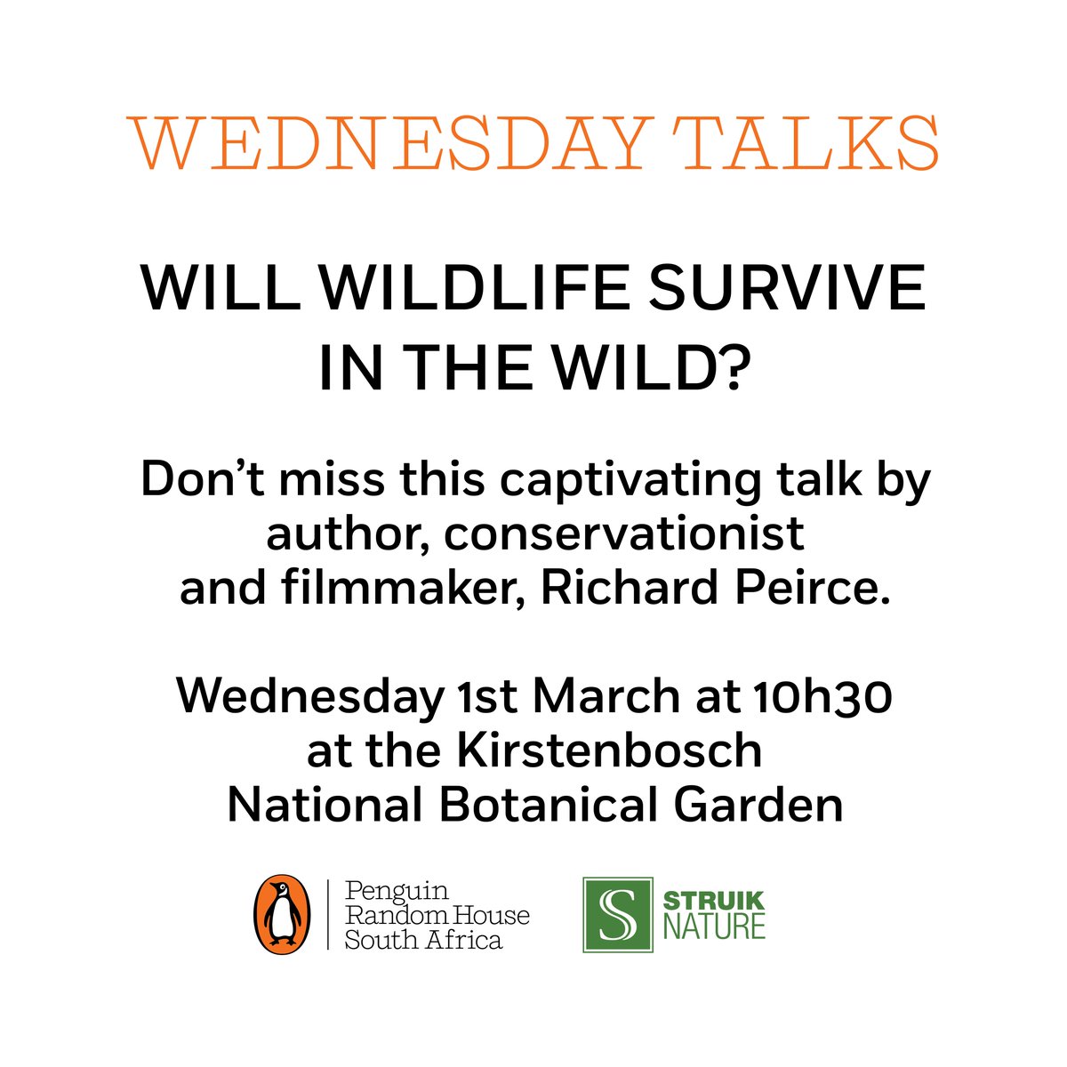 PenguinBooksSA's tweet image. Join us for this captivating talk on Will Wildlife Survive in the Wild? by @rpaconsult @KirstenboschNBG on 1 Mar at 10:30 #WednesdayTalks.