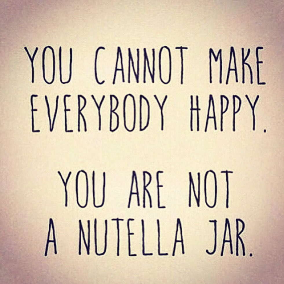 Fuvy's tweet photo. You cannot make everyone happy...you're not a Nutella jar 🙃#meme #nutella #humor #therapy @ETherapycafe https://t.co/5I12b68tRH