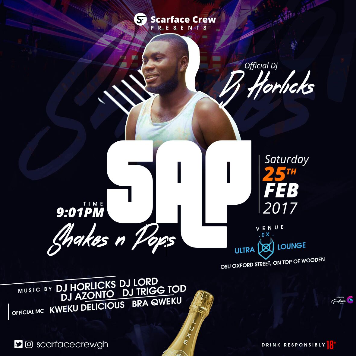 Mcbraqweku's tweet photo. This Saturday! #ShakesAndPops inside OX ultra lounge(OSU) Come lets turnup!!! Event by @scarfacecrewgh https://t.co/t3uf05QTbD