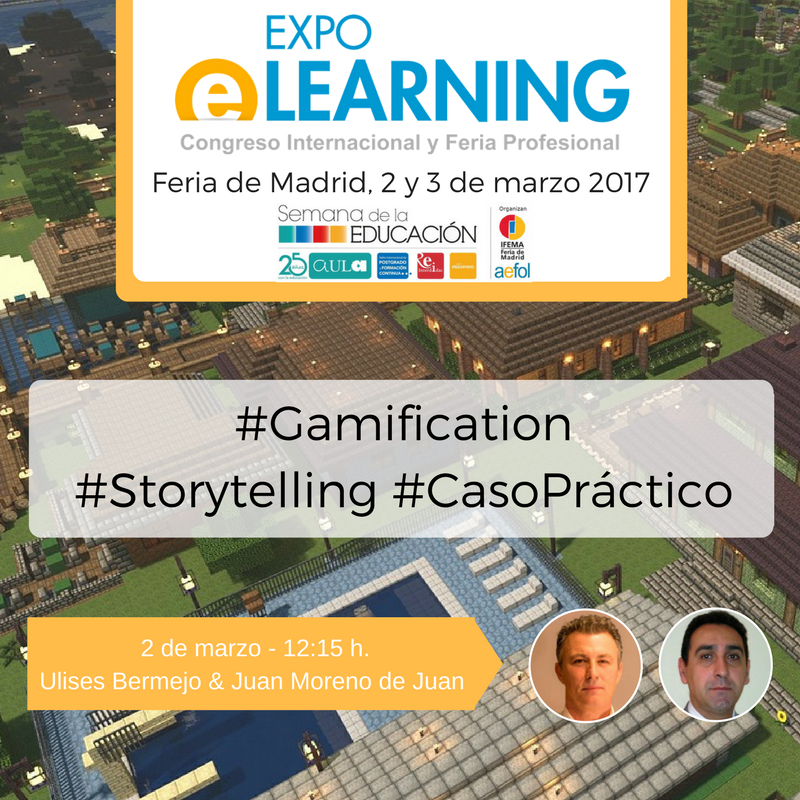 Programa #Expoelearning2017 Temática↪ #gamification #storytelling 👉U.Bermejo  <a href="/2cilindros/">2Cilindros</a> &amp; J.Moreno ¡Inscríbete ya! expoelearning.com