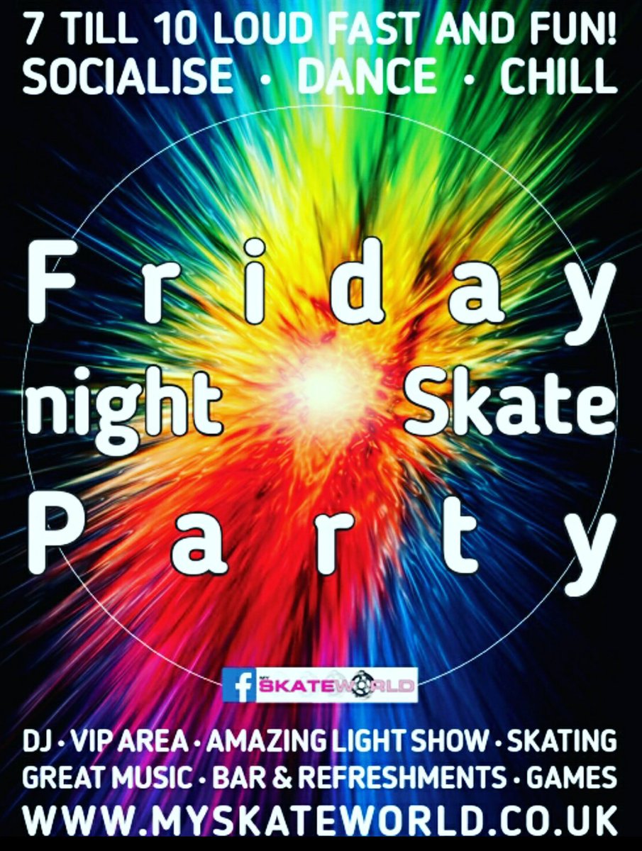 Friday nights at skateworld tell a friend