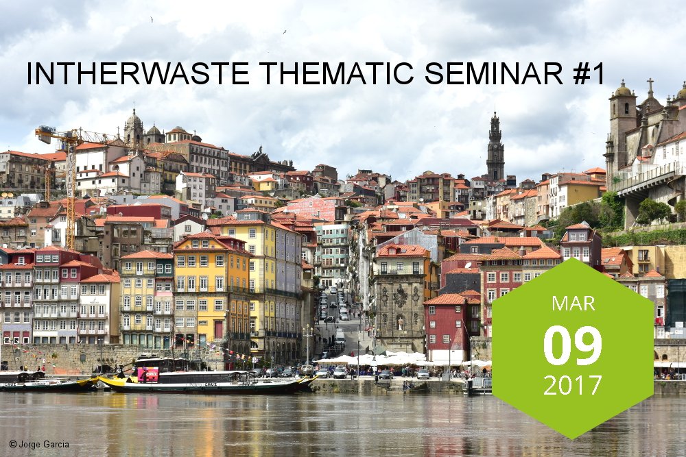 #INTHERWASTE 1st Thematic Seminar on #Waste Deposit in #Heritage Cities. Porto, 9 March bit.ly/2kLoWOQ