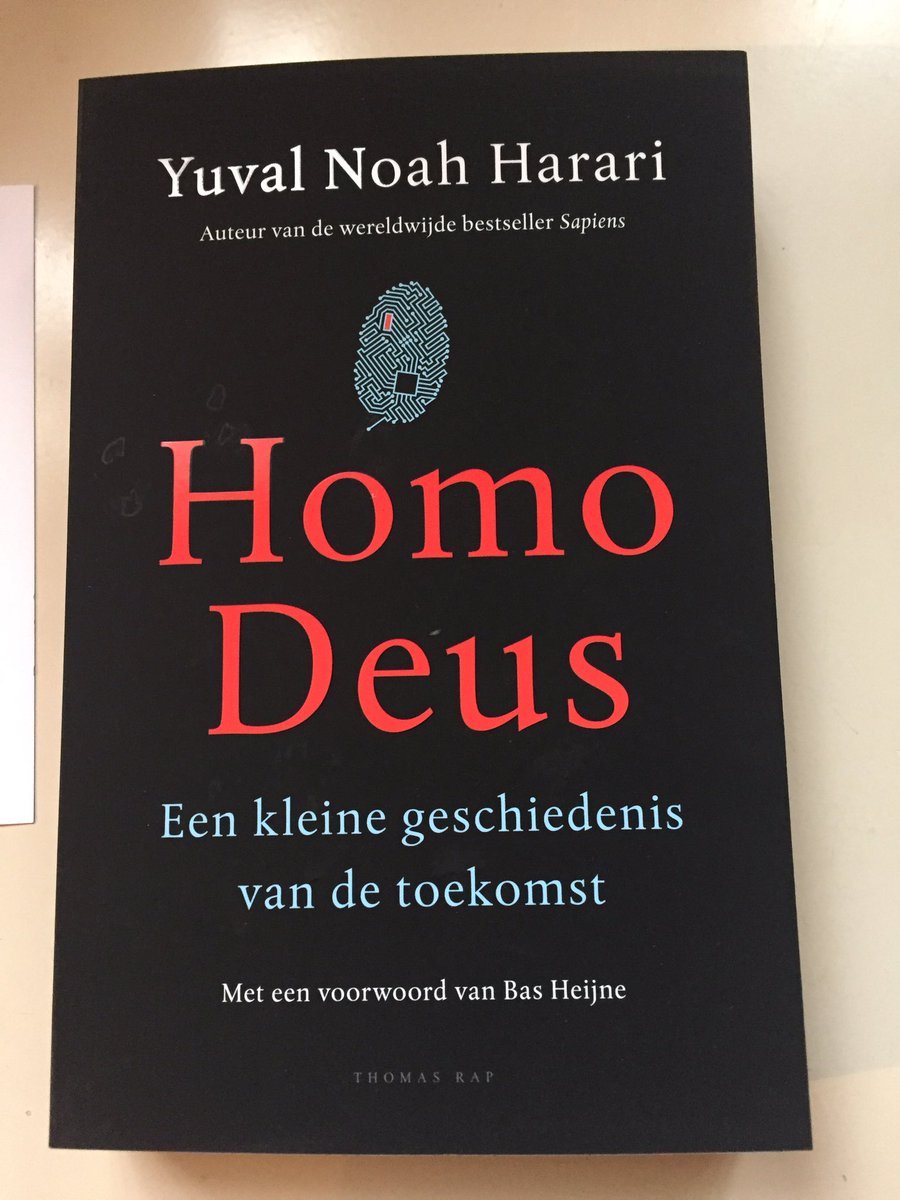 Schreef voorwoord bij Homo Deus, de nieuwe Harari. Heb geen aandelen, dus kan rustig zeggen dat ik het een geweldig, uitdagend boek vind.