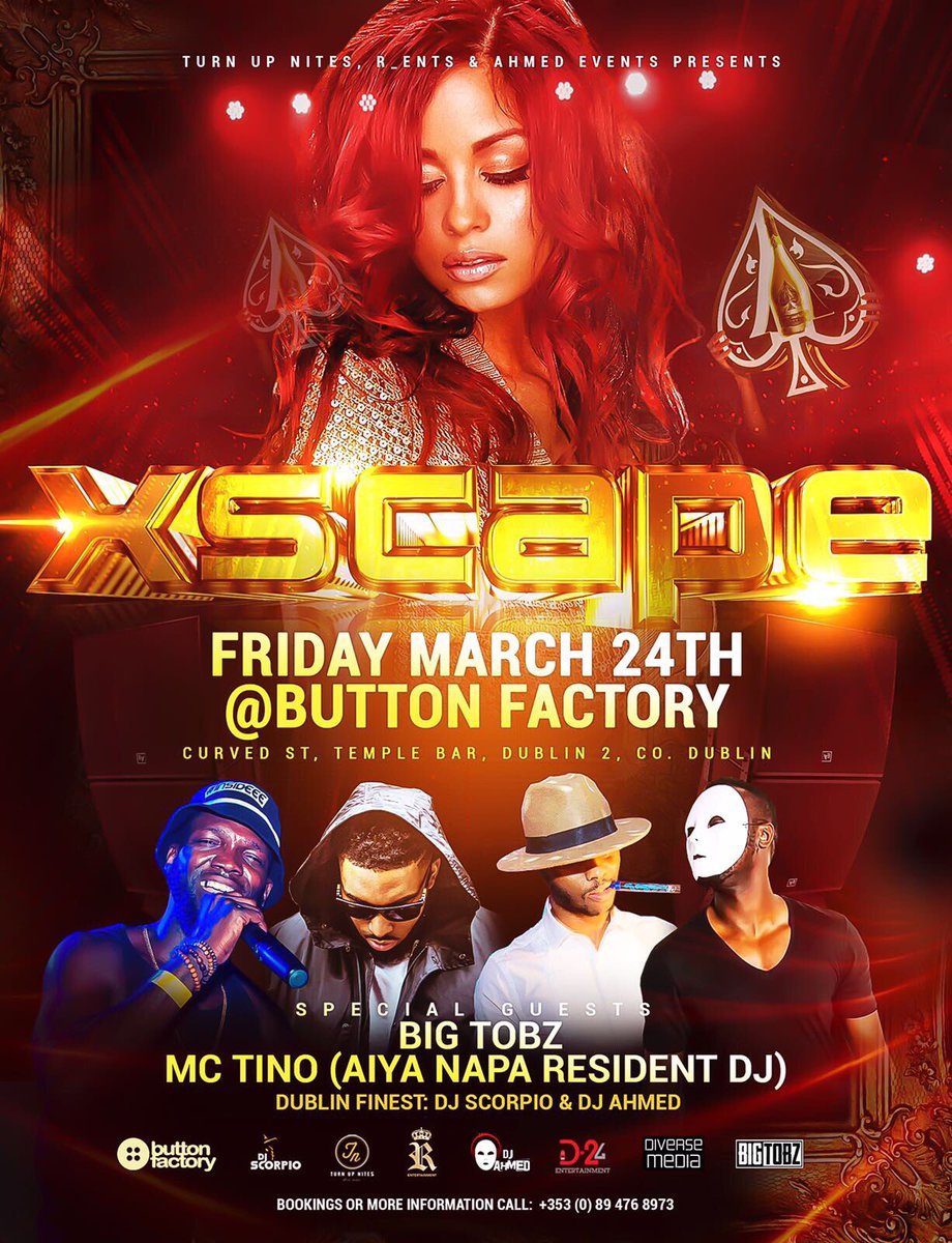 iamomoalhaji's tweet photo. #Xscape March 24th @ButtonFactoryv Dublin 🙌🏽🙌🏽📌📌 special guest @BigTobzsf #UnoMyStyle 🍾🍾🍾🍾 @DJAHMEDIRELAND &amp; 
@DJScorpio_ on decks🙌🏽🙌🏽🙌🏽📢📢📢 https://t.co/Cl69iiidRL