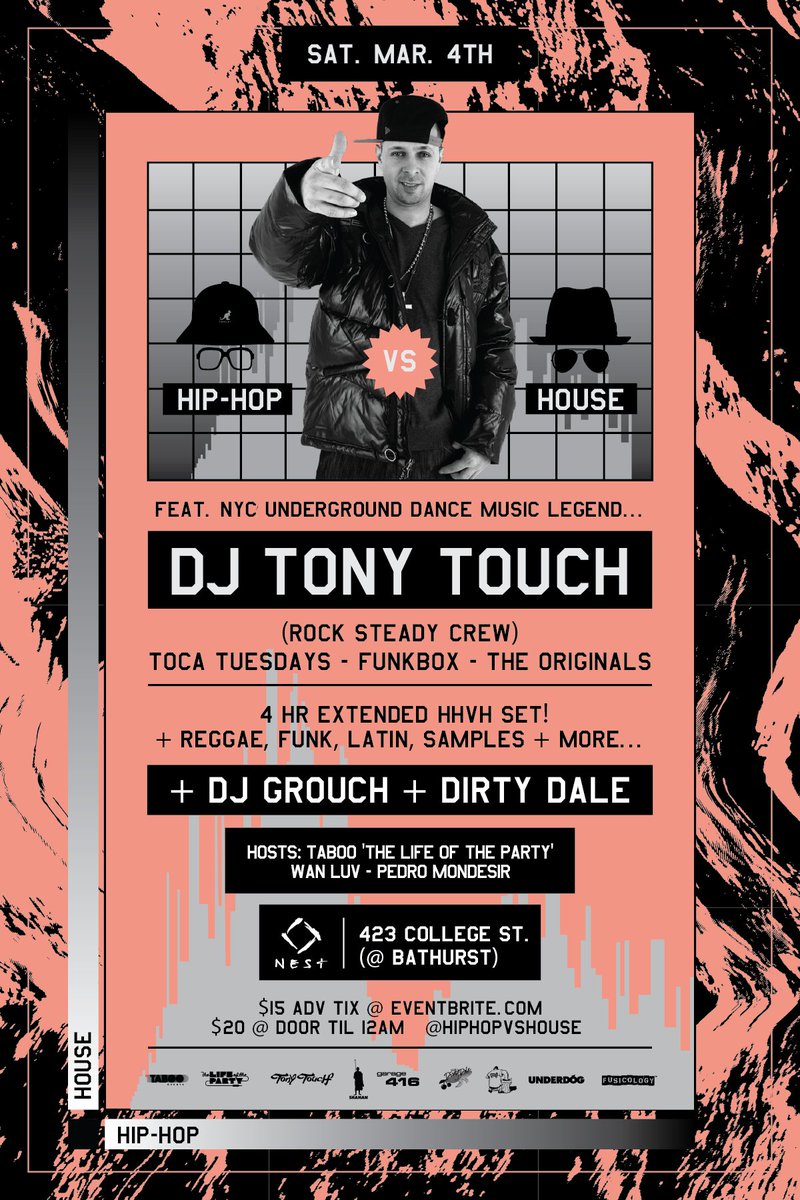 NEXT UP: <a href="/HipHopVsHouse/">Sat.Mar.4th @ Nest</a> f/ <a href="/DJTONYTOUCH/">Tony Touch</a> <a href="/DJGrouch/">MF GRIZ 🇵🇦🇨🇴🇨🇦</a> <a href="/djdirtydale/">djdirtydale</a> <a href="/wanxo/">wanluv</a> <a href="/PedroHotStepper/">Pedro</a> <a href="/DiggyScott/">HELLO NOBODY</a> +ME! <a href="/NestToronto/">Nest</a> HHVHTonyTouch.eventbrite.ca