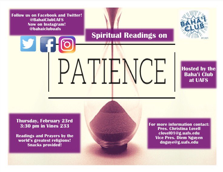 BahaiClubUAFS's tweet photo. Don't forget our meeting tomorrow at 3:30! Spiritual Readings will be on patience! ⌛️ https://t.co/iihZRvhLSq