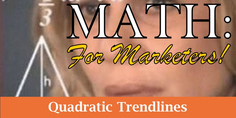 FlintAnalytics's tweet photo. And you thought you'd never use calculus! Check out the newest on our blog, Math For Marketers: Quadratic Trendlines https://t.co/Bwh4kvbA5B https://t.co/Z97rmTrnHY