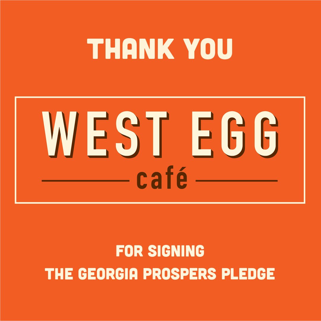 GAprospers's tweet photo. Thanks to @westeggcafe for joining the cause to keep Georgia open for business to everyone by signing the Georgia Prospers pledge. https://t.co/VXamedgiXg