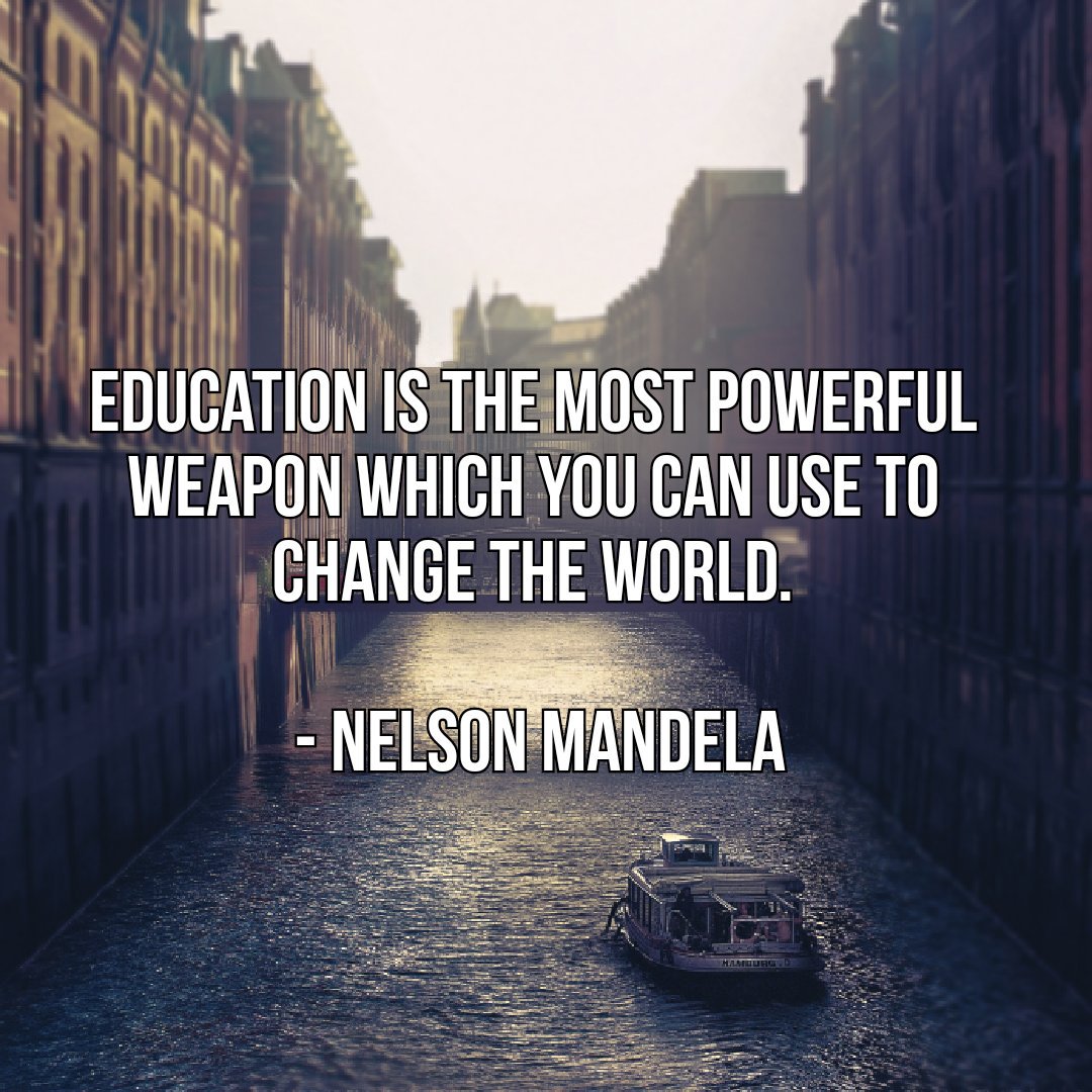 deb_kumar_c's tweet photo. "Education is the most powerful weapon which you can... " #quote #makeyourownlane #wednesdaywisdom #defstar5 #Motivation #quoteoftheday https://t.co/k18g5E53jm