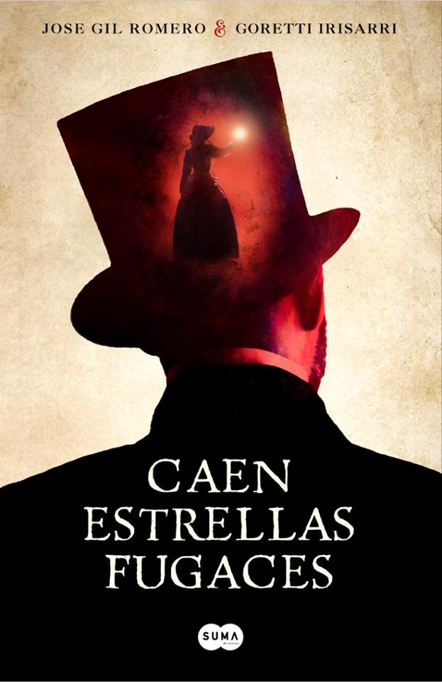 ¡La novela del año sale en abril! #NovelaMisterio #SumaDeLetras #CaenEstrellasFugaces #JoseGilRomero #GorettiIrisarri #Madrid1859