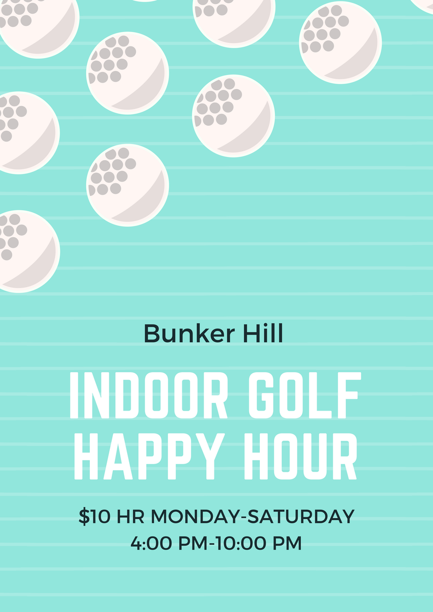 BunkerHillGC's tweet photo. Don't miss out on our Indoor Golf Happy Hour! It's only $10/hr every Monday through Saturday, 4:00pm to 10:00pm, now through March 4th. https://t.co/KdKq0XwxFv