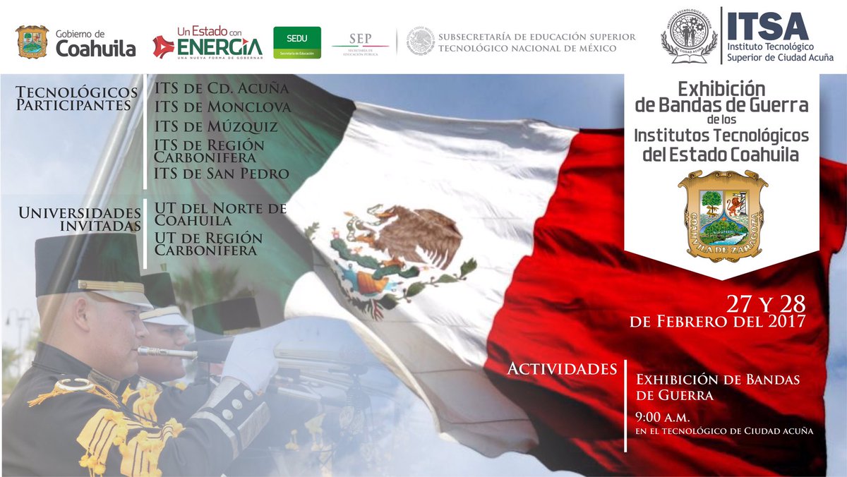 27 y 28 de Febrero Exhibición de Bandas de Guerra y Escoltas de los #ITS y #UTS  #ValoresCívicos #TecNM #Coahuila <a href="/SAULNOGUERON23/">SAUL N. C.</a>
