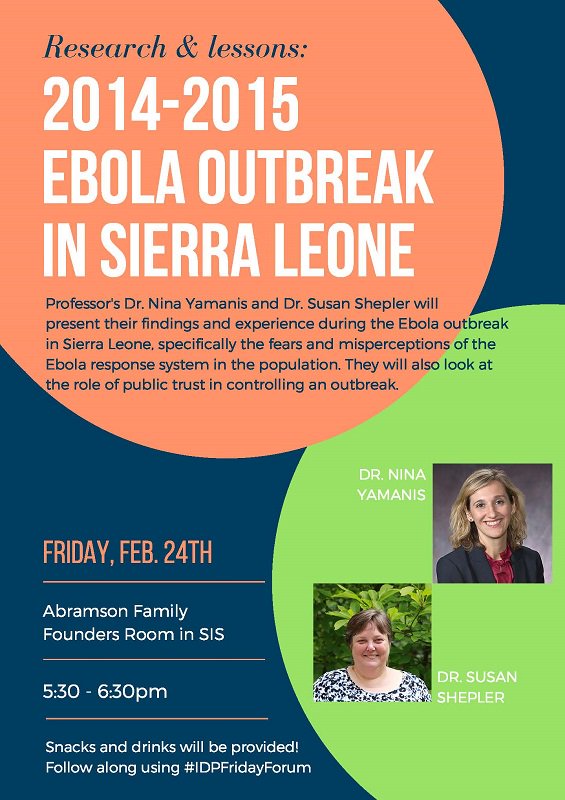 ic_sis's tweet photo. 2014-2015 EBOLA OUTBREAK IN SIERRA LEONE
Friday, Feb 24, 5:30-6:30pm
Abramson Family Founders Room
Snacks & drinks provided #IDPFridayForum https://t.co/kKOilU77A1