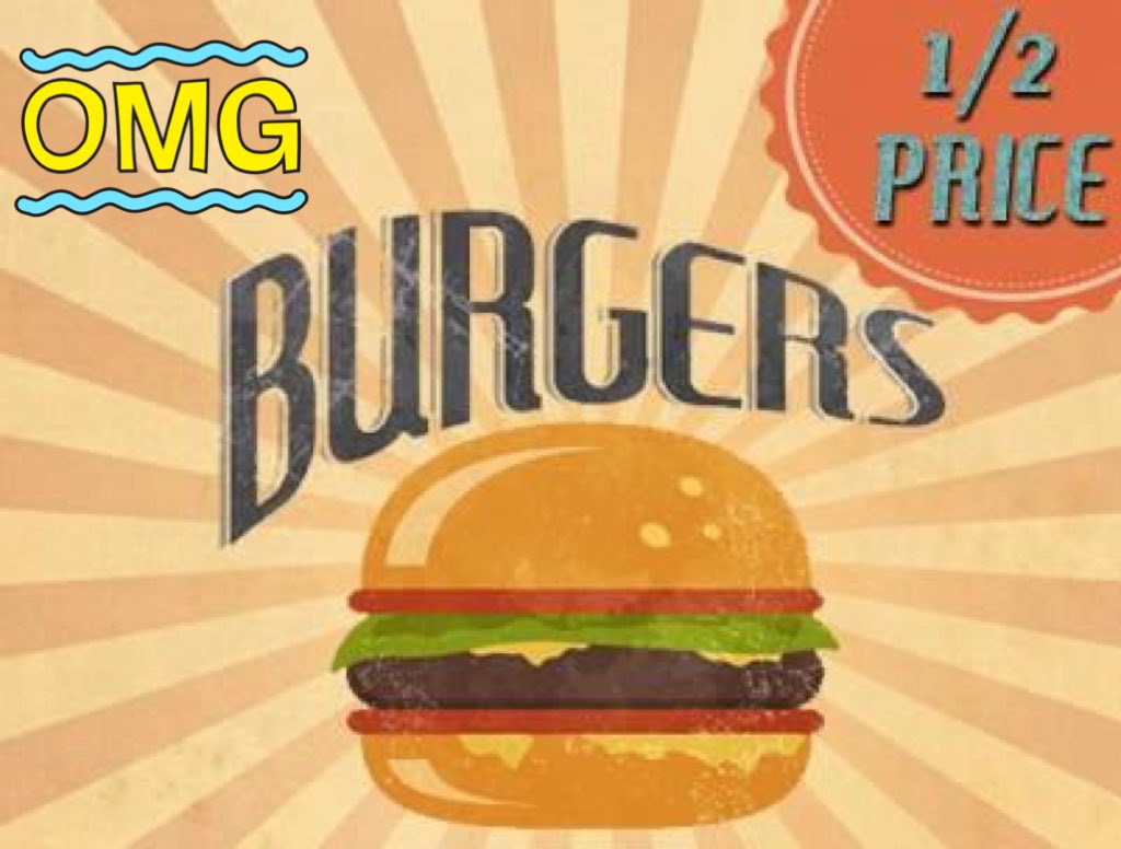 Half price burger day!!!  Every Wednesday baby!!! #halfpriceburgers #burgers