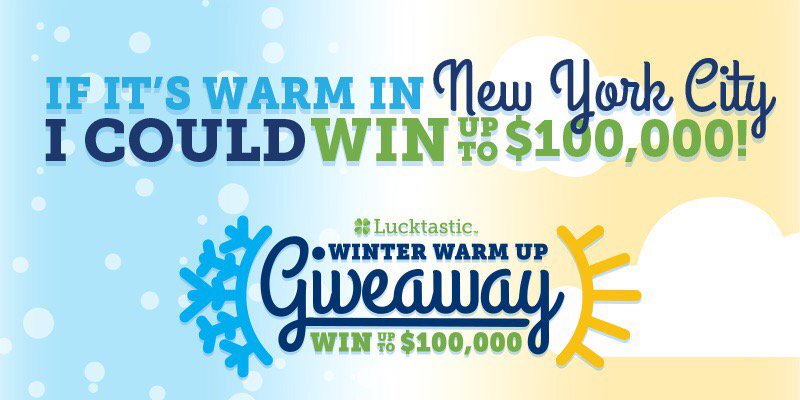 If it's warm in New York City, I could win up to $100,000! lucktastic.com/twShareFunnel
