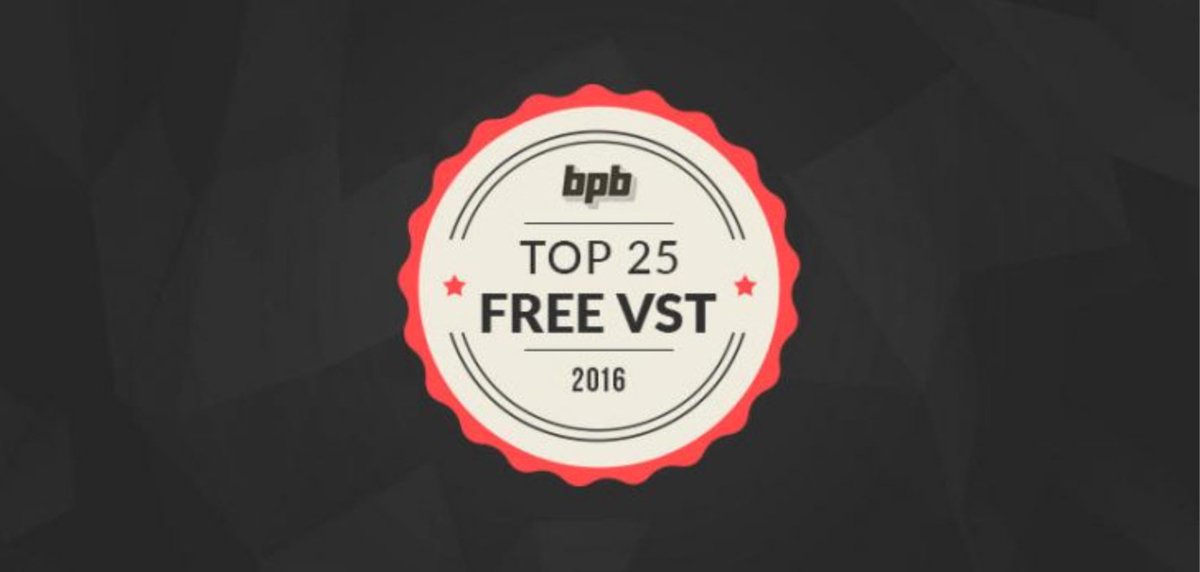 Reaktorplayer On Twitter Top 25 Free Vst Plugins Of 2016