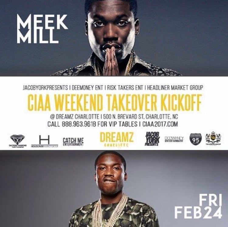 MeekMillFans242's tweet photo. FRIDAY FEB 24th... Meet #MeekMill at #DreamzCharlotte for #CIAA2017...
Don't Miss It! #ThaChasers https://t.co/AnFOSfRcRp