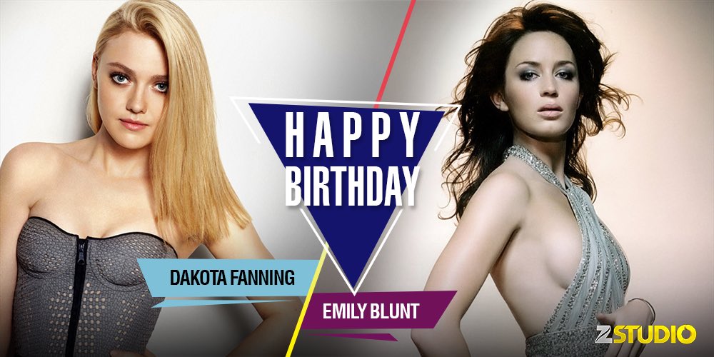 Happy Birthday to the sexy ladies, Dakota Fanning and Emily Blunt! Send in your wishes! 