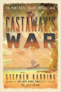 EmmabBooks's tweet photo. #StephenHarding TheCastaway'sWar
One man stranded on an island in #WWII 
continuing fight against# Japan 
https://t.co/BIjg4wSAjS https://t.co/Sryzx1IDRx