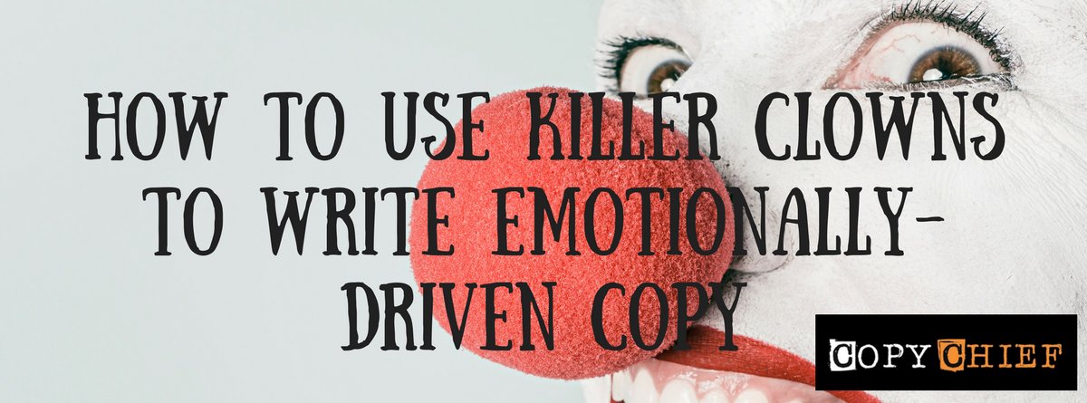How to use killer clowns to write emotionally-driven copy business.facebook.com/notes/copy-chi… #CopyChief #Marketing #Writing
